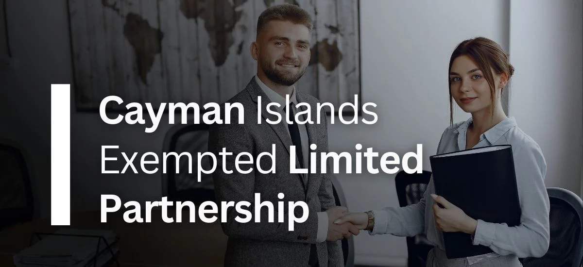 Open a Cayman Islands Exempted Limited Partnership